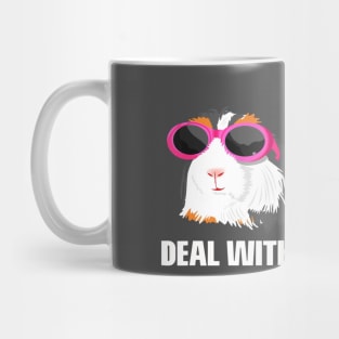 Guinea Pig deal with it | Guinea pig lover Mug